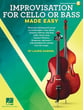 Improvisation for Cello or Bass Made Easy Cello/String Bass string method book cover